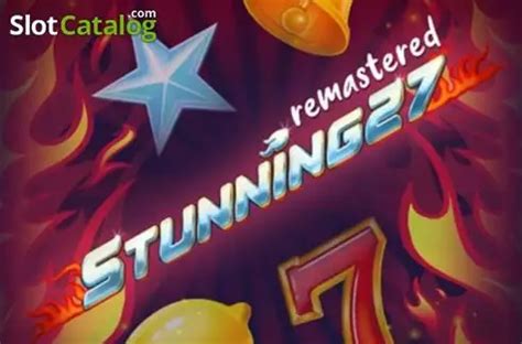 Stunning 27 Remastered Review 2024